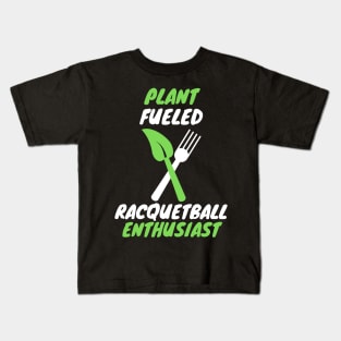 plant fueled racquetball Kids T-Shirt